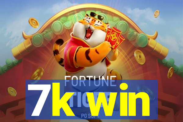 7k win